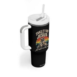 Take It Up with Jesus He Made Me This Way Vintage Raccoon Tumbler With Handle
