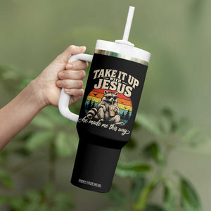 Take It Up with Jesus He Made Me This Way Vintage Raccoon Tumbler With Handle
