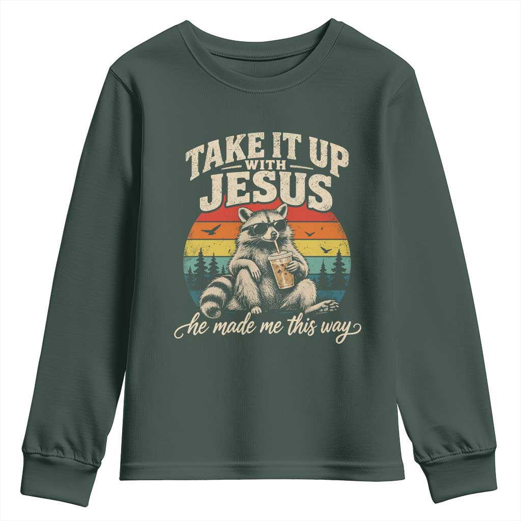 Take It Up with Jesus He Made Me This Way Vintage Raccoon Youth Sweatshirt