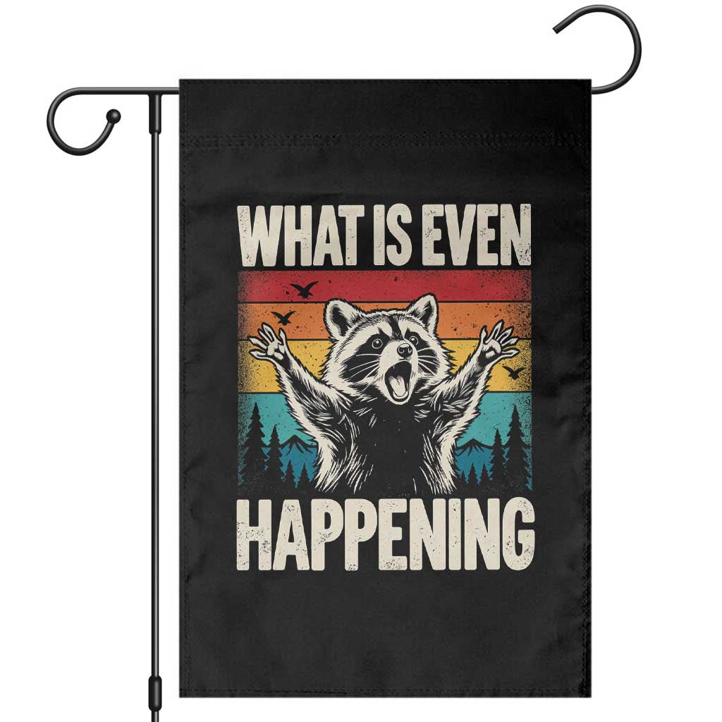 What Is Even Happening Funny Raccoon Meme Garden Flag Retro Sunset Graphic