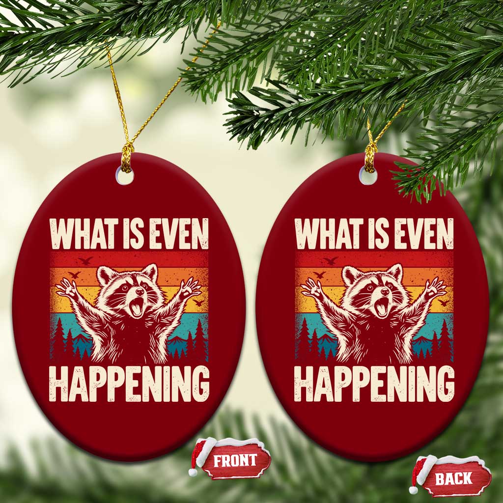 What Is Even Happening Funny Raccoon Meme Ceramic Ornament Retro Sunset Graphic