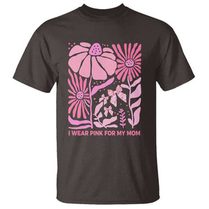 Breast Cancer Awareness T Shirt I Wear Pink For My Mom Boho Floral Pink Ribbon TS10 Dark Chocolate Print Your Wear