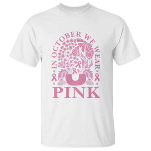 Breast Cancer Awareness Month T Shirt Boho Floral Vintage Floral Pink Ribbon TS10 White Print Your Wear