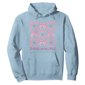 Breast Cancer Awareness Month Hoodie In October We Wear Pink Coquette Bow Boho Floral Gift For Mom TS10 Light Blue Print Your Wear