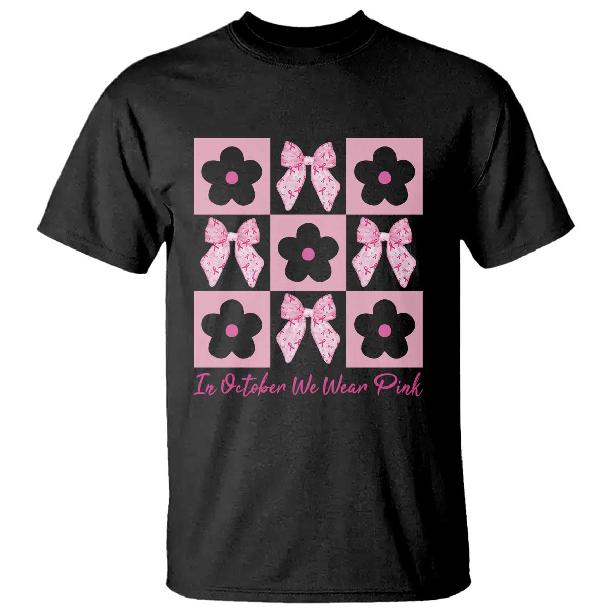 Breast Cancer Awareness Month T Shirt In October We Wear Pink Coquette Bow Boho Floral Gift For Mom TS10 Black Print Your Wear