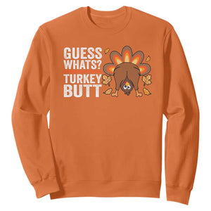 Funny Thanksgiving Sweatshirt Guess What Turkey Butt Retro TS10 Orange Print Your Wear