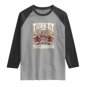 Thanksgiving Turkey And Touchdowns Football Raglan Shirt Game Day TS10 Sport Gray Black Print Your Wear