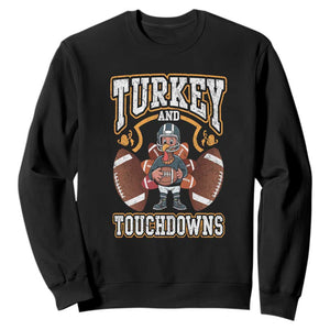 Thanksgiving Turkey And Touchdowns Football Sweatshirt Game Day TS10 Black Print Your Wear