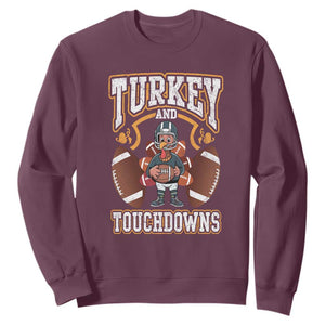 Thanksgiving Turkey And Touchdowns Football Sweatshirt Game Day TS10 Maroon Print Your Wear