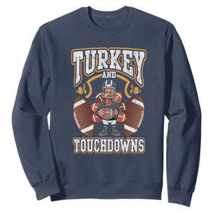 Thanksgiving Turkey And Touchdowns Football Sweatshirt Game Day TS10 Navy Print Your Wear