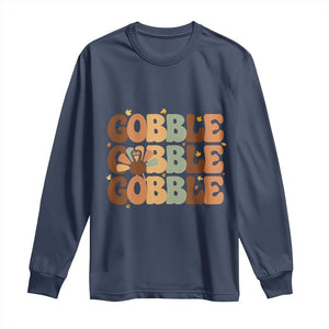 Thanksgiving Gobble Long Sleeve Shirt Fall Turkey Thankful Vibes TS10 Navy Print Your Wear