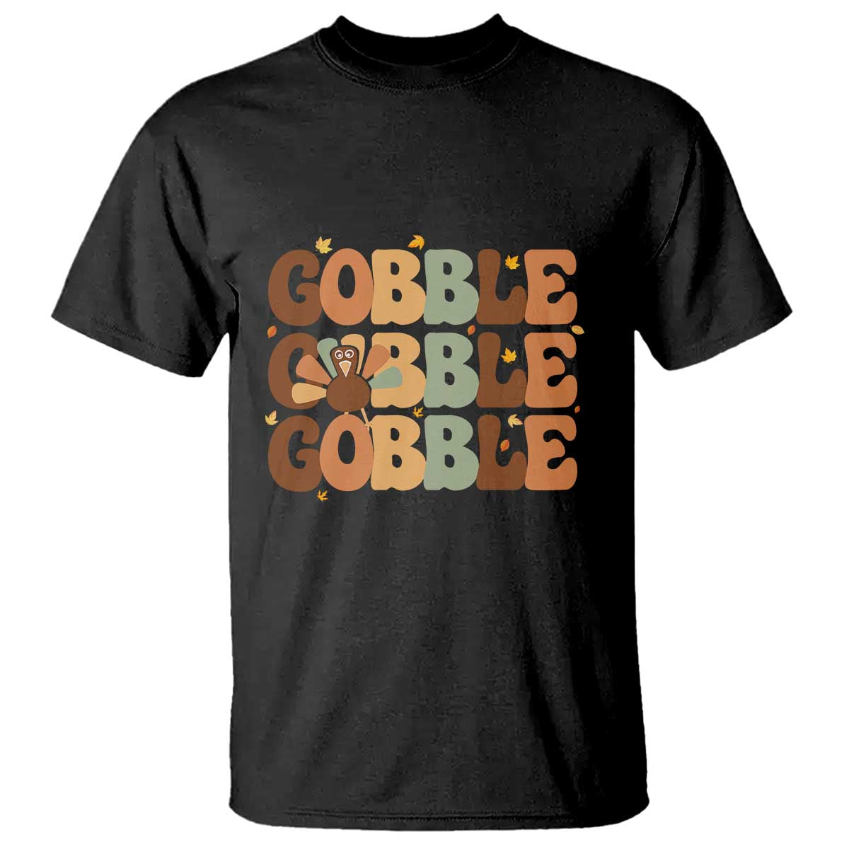 Thanksgiving Gobble T Shirt Fall Turkey Thankful Vibes TS10 Black Print Your Wear