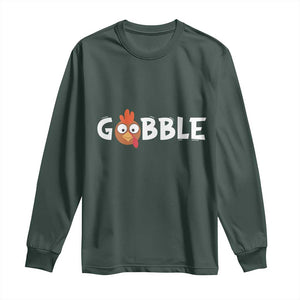 Funny Thanksgiving Turkey Long Sleeve Shirt Gobble Family Fall Autumn Season TS10 Dark Forest Green Print Your Wear