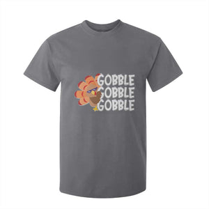 Thanksgiving Gobble T Shirt For Kid Turkey Day Thanksgiving Family TS10 Charcoal Print Your Wear