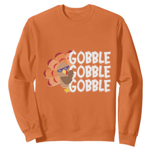 Thanksgiving Gobble Sweatshirt Turkey Day Thanksgiving Family TS10 Orange Print Your Wear