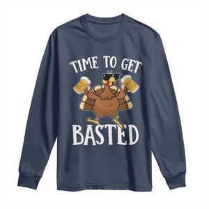 Funny Beer Thanksgiving Turkey Long Sleeve Shirt Time To Get Basted TS10 Navy Print Your Wear