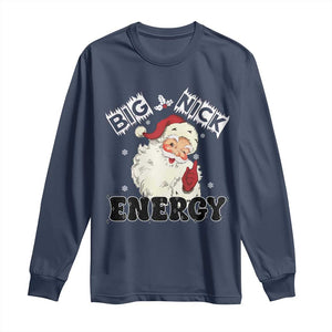 Christmas Santa Long Sleeve Shirt Big Nick Energy Vintage Holiday TS10 Navy Print Your Wear