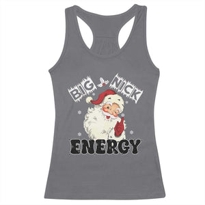 Christmas Santa Racerback Tank Top Big Nick Energy Vintage Holiday TS10 Charcoal Print Your Wear