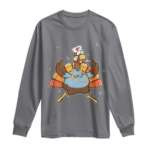 Thanksgiving Nurse Turkey Long Sleeve Shirt Funny Nursing Student Gift Thankful Nurse Medical Assistant TS10 Charcoal Print Your Wear