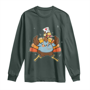 Thanksgiving Nurse Turkey Long Sleeve Shirt Funny Nursing Student Gift Thankful Nurse Medical Assistant TS10 Dark Forest Green Print Your Wear