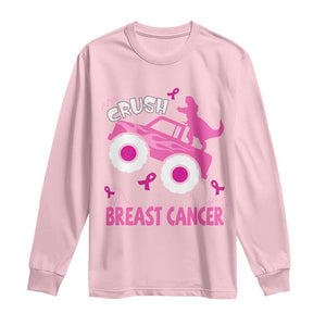 Crush Breast Cancer Awareness Long Sleeve Shirt Pink Ribbon Monster Truck Dinosaur TS10 Light Pink Print Your Wear