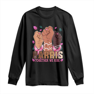 Breast Cancer Awareness Month Kamala Harris Long Sleeve Shirt In October We Wear Pink 2024 Together We Rise TS10 Black Print Your Wear