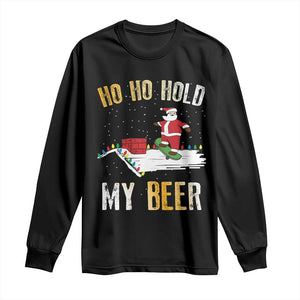 Christmas Beer Long Sleeve Shirt Funny Santa Ho Ho Hold My Beer Skateboard Roof TS10 Black Print Your Wear