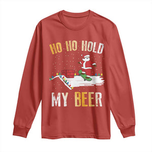 Christmas Beer Long Sleeve Shirt Funny Santa Ho Ho Hold My Beer Skateboard Roof TS10 Red Print Your Wear