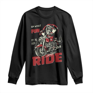 Funny Biker Christmas Long Sleeve Shirt Oh What Fun It Is To Ride Santa Riding On A Motorcycle TS10 Black Print Your Wear