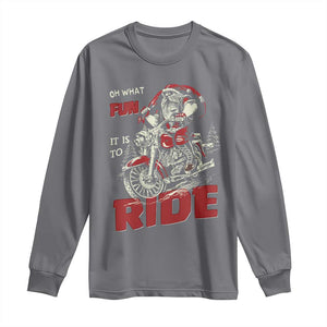 Funny Biker Christmas Long Sleeve Shirt Oh What Fun It Is To Ride Santa Riding On A Motorcycle TS10 Charcoal Print Your Wear