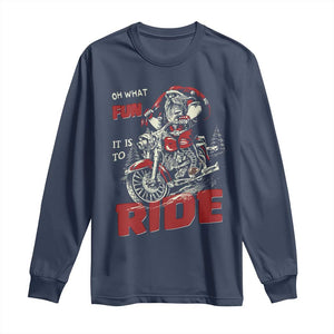 Funny Biker Christmas Long Sleeve Shirt Oh What Fun It Is To Ride Santa Riding On A Motorcycle TS10 Navy Print Your Wear