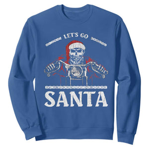 Funny Christmas Motorcycle Santa Sweatshirt Let's Go Santa Skull Motorbike Rider TS10 Royal Blue Print Your Wear