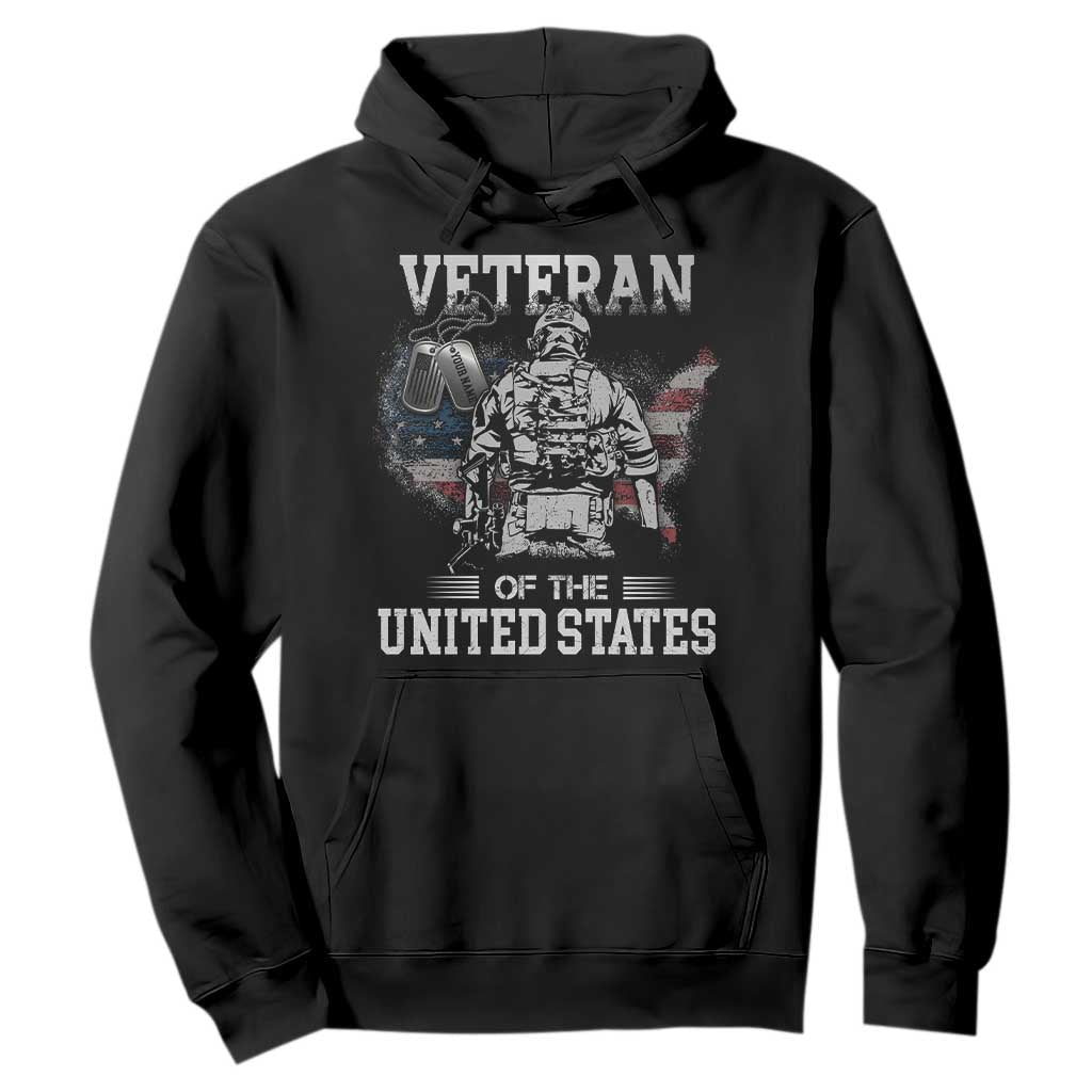 Personalized Veteran Of The United States Hoodie Custom Name Tag Memorial Independence Day Gift For Veterans American Flag TS10 Black Print Your Wear