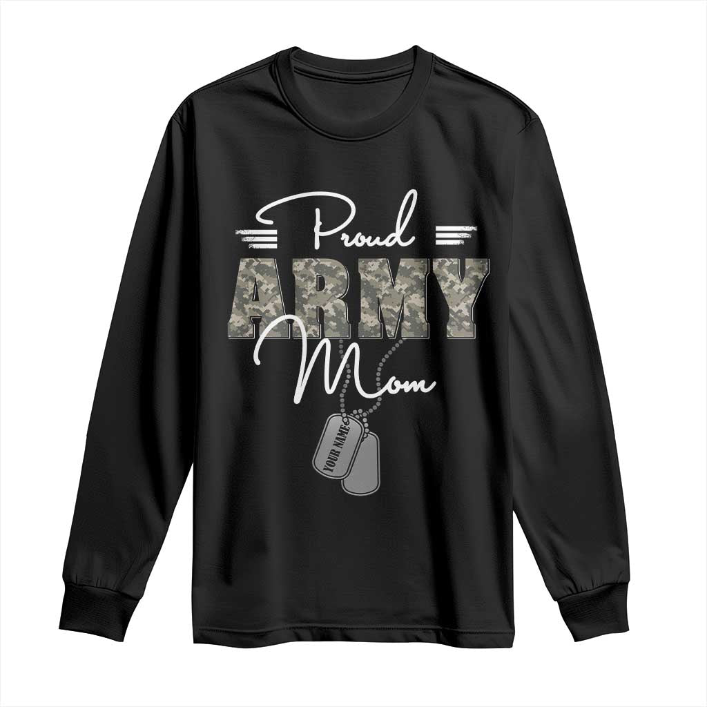 Personalized Army Family Long Sleeve Shirt Custom Name Tag Proud Army Mom Military Camo TS10 Black Print Your Wear