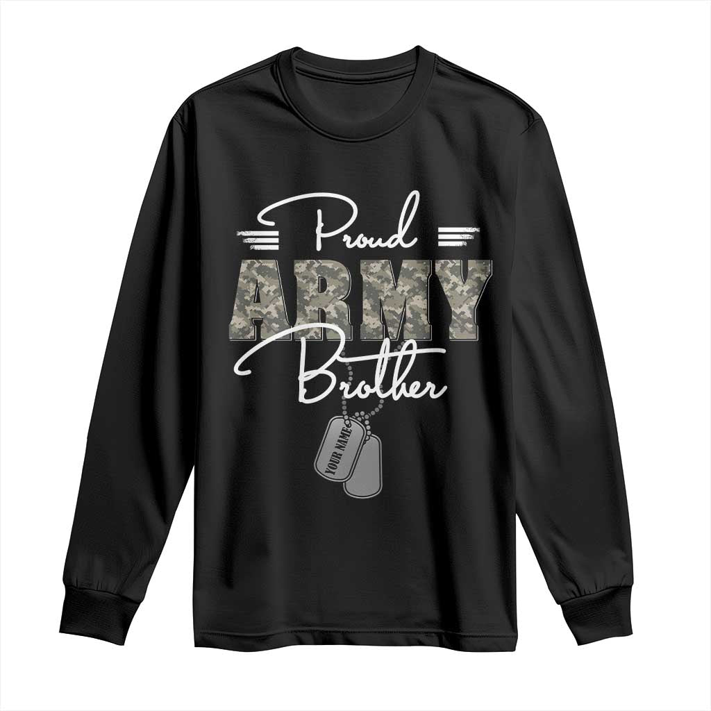 Personalized Army Family Long Sleeve Shirt Custom Name Tag Proud Army Brother Military Camo TS10 Black Print Your Wear