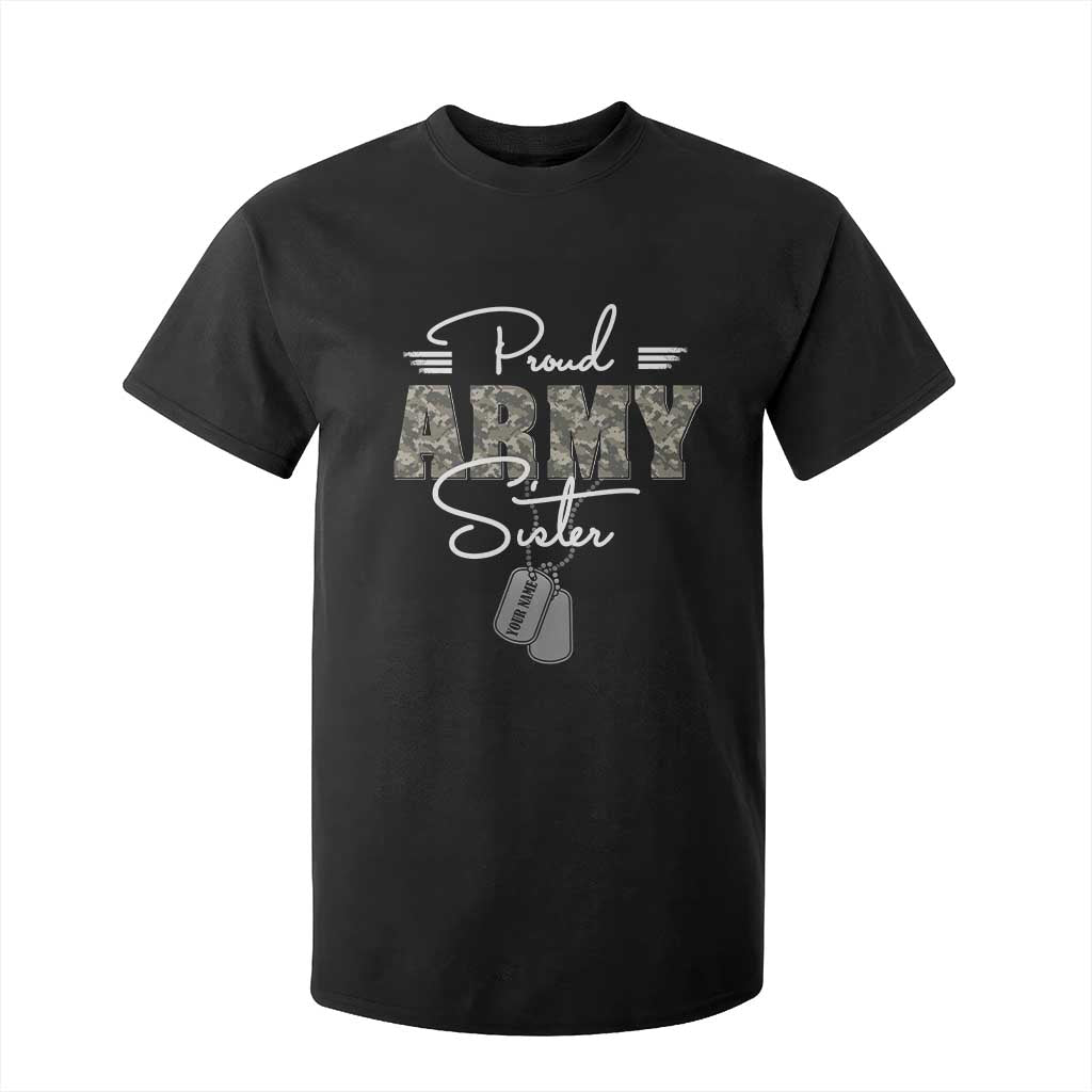 Personalized Army Family T Shirt For Kid Custom Name Tag Proud Army Sister Military Camo TS10 Black Print Your Wear