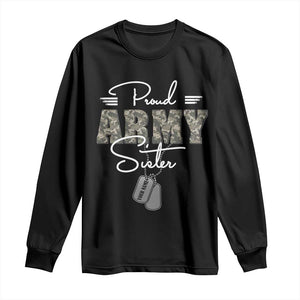 Personalized Army Family Long Sleeve Shirt Custom Name Tag Proud Army Sister Military Camo TS10 Black Print Your Wear