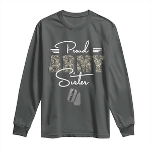 Personalized Army Family Long Sleeve Shirt Custom Name Tag Proud Army Sister Military Camo TS10 Dark Heather Print Your Wear