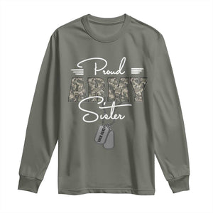 Personalized Army Family Long Sleeve Shirt Custom Name Tag Proud Army Sister Military Camo TS10 Military Green Print Your Wear