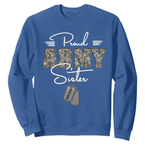 Personalized Army Family Sweatshirt Custom Name Tag Proud Army Sister Military Camo TS10 Royal Blue Print Your Wear