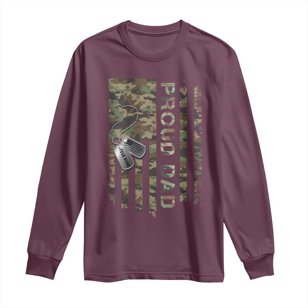 Personalized Proud Army Dad Long Sleeve Shirt Custom Name Dog Tag Camo American Flag Gift TS10 Maroon Print Your Wear