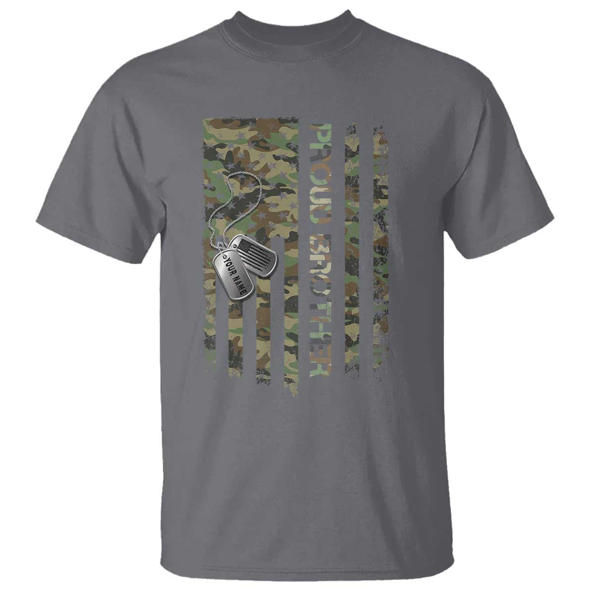 Personalized Proud Army Brother T Shirt Custom Name Dog Tag Camo American Flag Gift TS10 Charcoal Print Your Wear