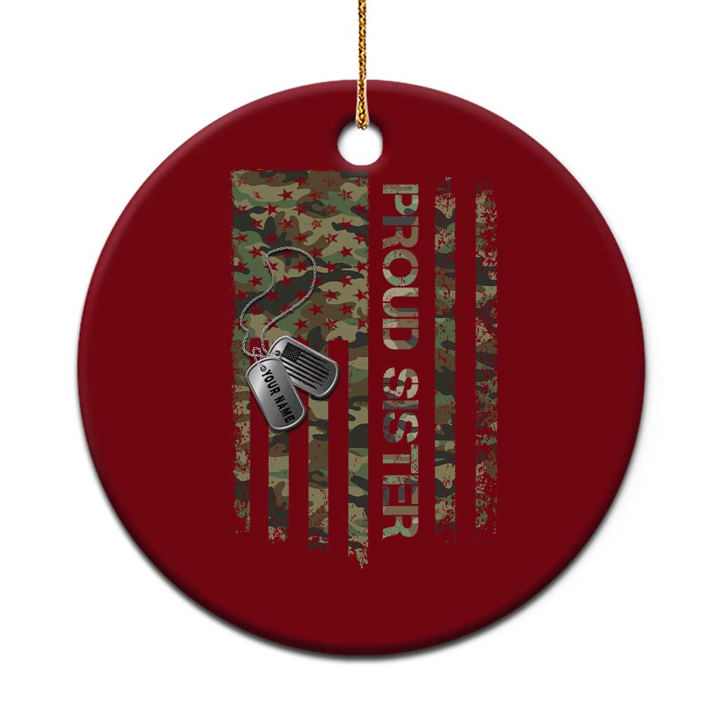 Personalized Proud Army Sister Ceramic Ornament Custom Name Dog Tag Camo American Flag Gift TS10 1pc Red Print Your Wear