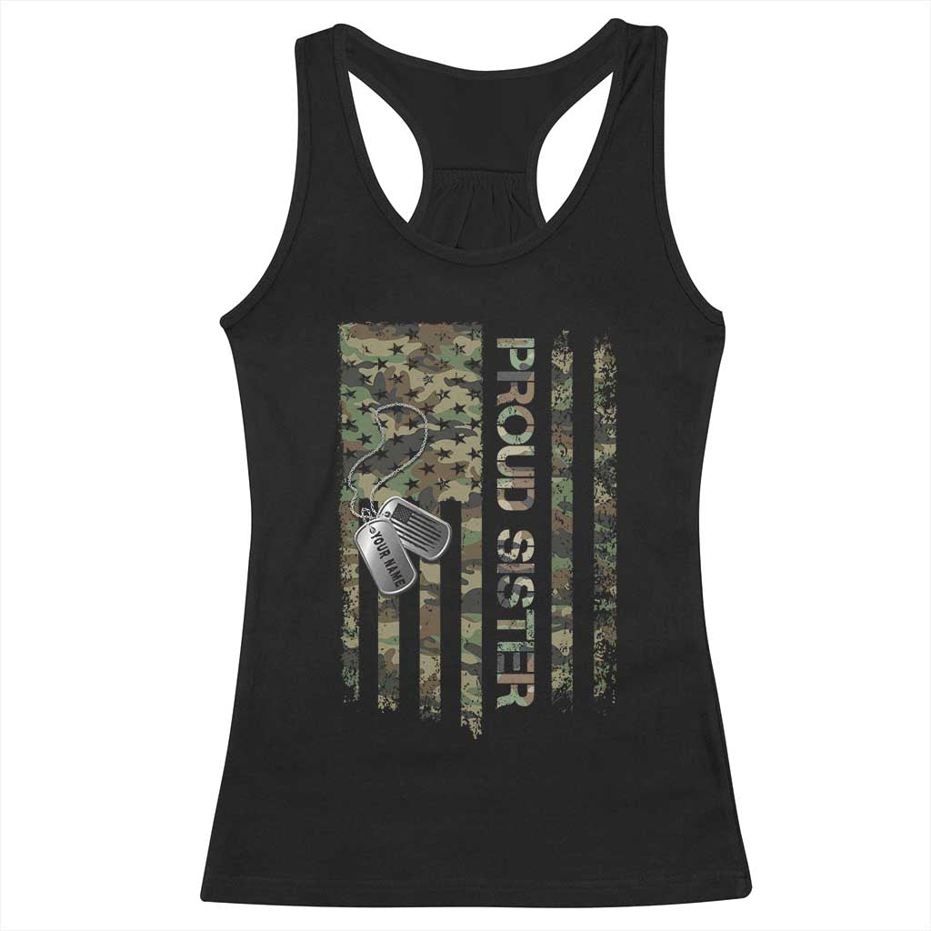 Personalized Proud Army Sister Racerback Tank Top Custom Name Dog Tag Camo American Flag Gift TS10 Black Print Your Wear