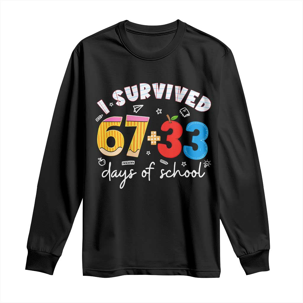 I Survived 67 33 Days Of School Long Sleeve Shirt Funny Six Seven Meme Boys Kids 100th Day TS10 Black Print Your Wear
