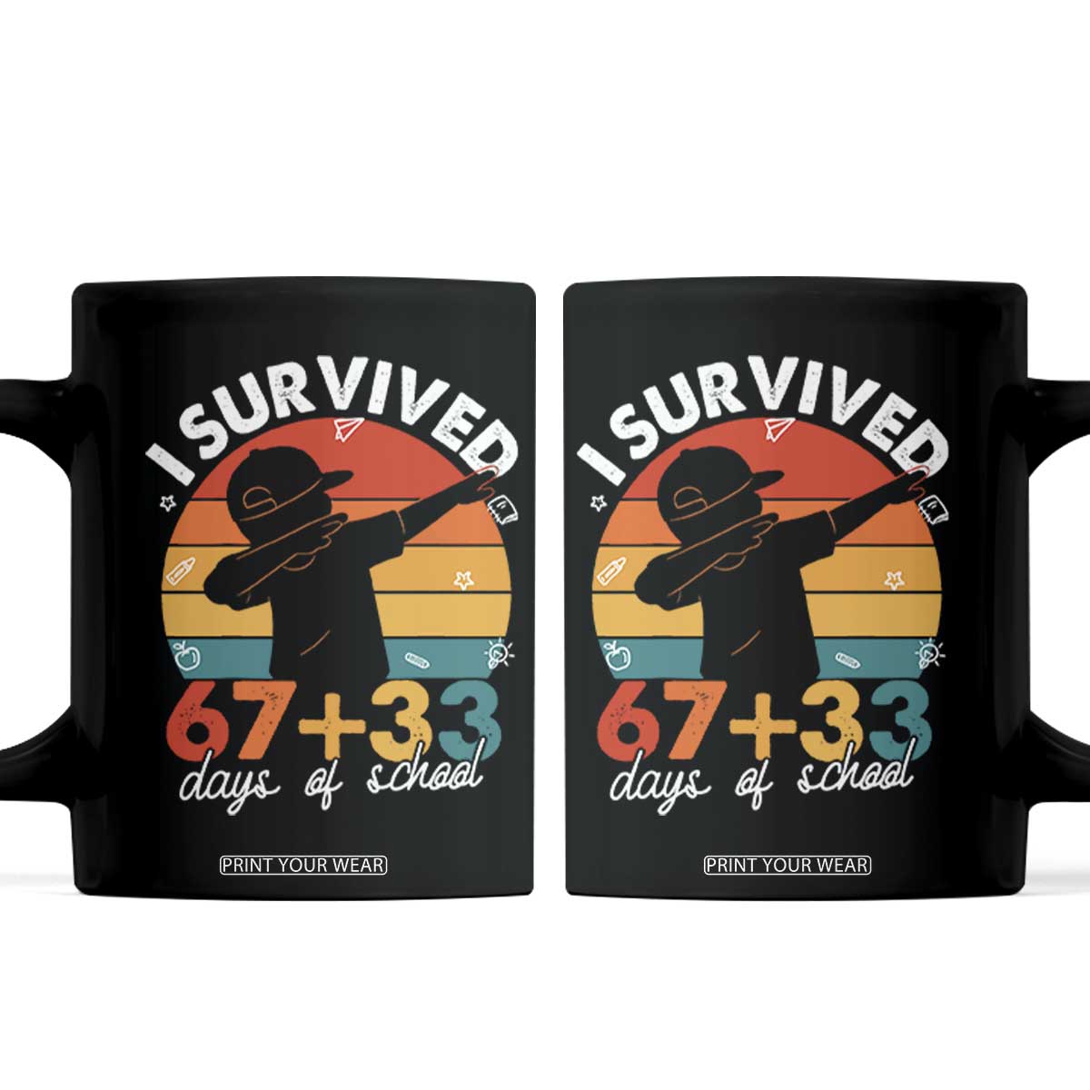 I Survived 67 33 Days Of School Coffee Mug Funny Six Seven Meme Math Teacher Kids 100th Day TS10 Black Print Your Wear