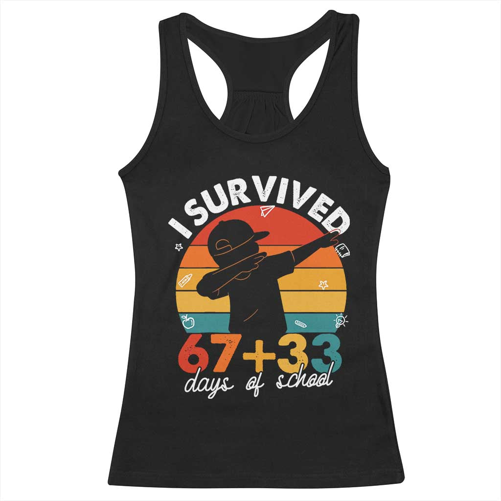 I Survived 67 33 Days Of School Racerback Tank Top Funny Six Seven Meme Math Teacher Kids 100th Day TS10 Black Print Your Wear