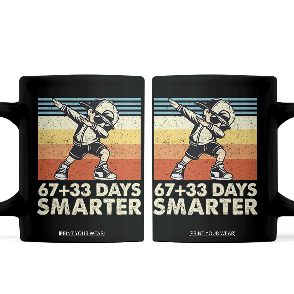 100 Days Smarter Coffee Mug Funny 67 33 Six Seven Math Teacher Kids 100th Day TS10 Black Print Your Wear