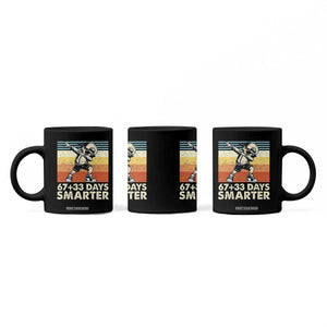 100 Days Smarter Coffee Mug Funny 67 33 Six Seven Math Teacher Kids 100th Day TS10 Print Your Wear