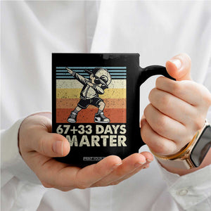 100 Days Smarter Coffee Mug Funny 67 33 Six Seven Math Teacher Kids 100th Day TS10 Print Your Wear